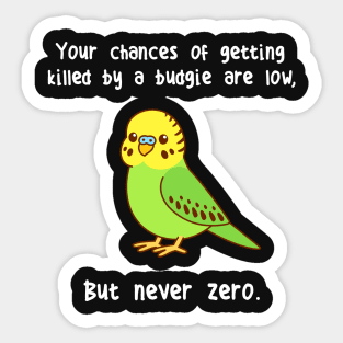 Budgie Never Zero Sticker